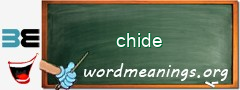 WordMeaning blackboard for chide